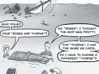 Comic strip for "After the Plague", a webcomic by Patrick Meighan, depicting a group of shipwreck survivors in the water. The woman on the left: "Okay, Doug? Your "Roses and Thorns?" Doug: So, "Roses": I thought the ship was pretty. For "Thorns", I had the same as carol. Do I have to choose a different "Thorns"?